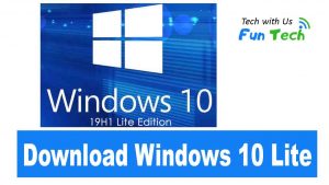 Windows 10 Lite Edition v10 2019 Free Download