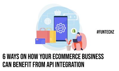 6 Ways on How Your Ecommerce Business Can Benefit from API Integration