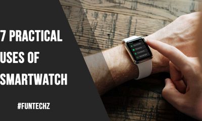 7 Practical Uses of Smartwatch