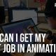 How Can I Get My First Job In Animation?