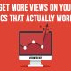 How to Get More Views on YouTube 11 Tactics that Actually Work
