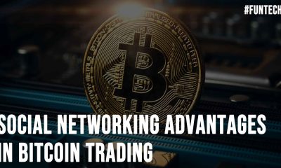 Social Networking Advantages in Bitcoin Trading