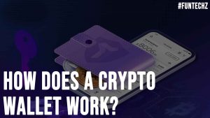 How Does a Crypto Wallet Work