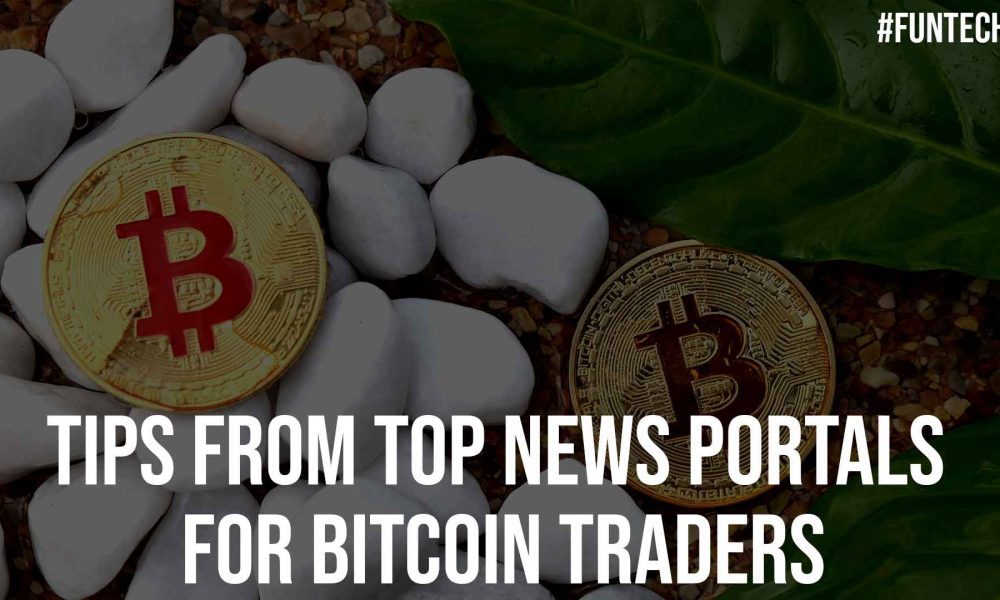 Tips from Top News Portals for Bitcoin Traders