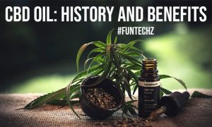 CBD Oil History and Benefits