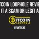 Bitcoin Loophole Review Is It a Scam or Legit App