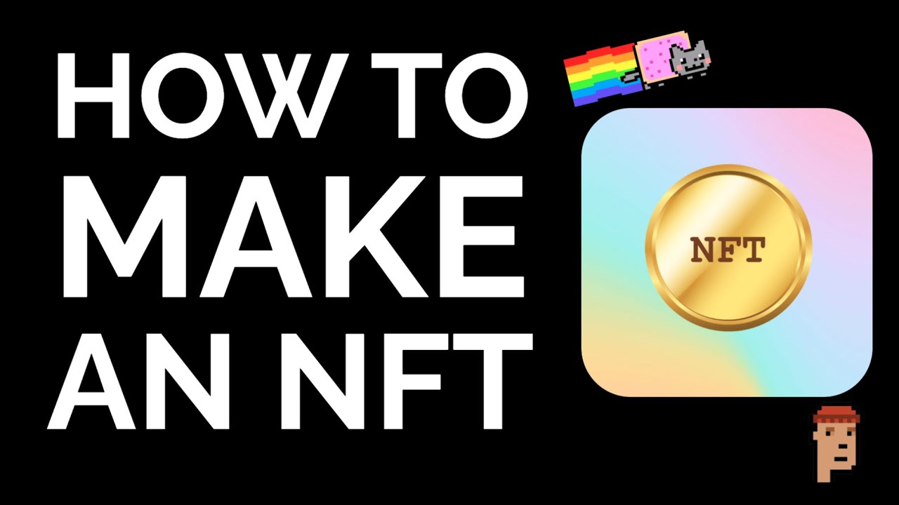 How to Create Your Own NFT?