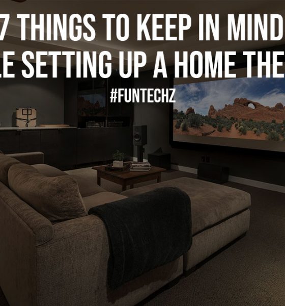 7 Things to Keep in Mind While Setting Up a Home Theatre