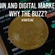 Bitcoin and Digital Marketing Why the Buzz