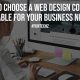 How to Choose a Web Design Company Suitable for Your Business Needs