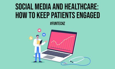 Social Media and Healthcare How to Keep Patients Engaged