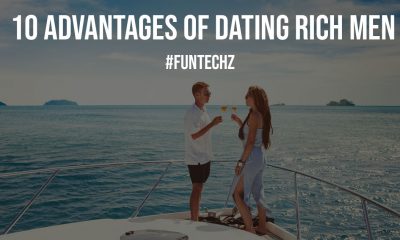 10 Advantages of Dating Rich Men